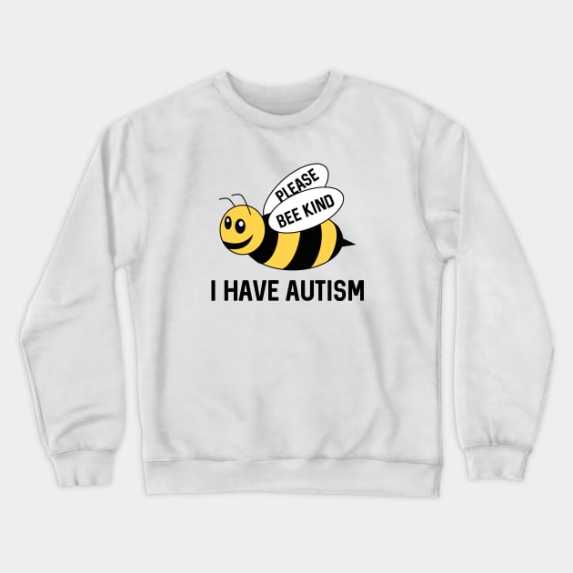 I Have Autism Crewneck Sweatshirt by VectorPlanet
